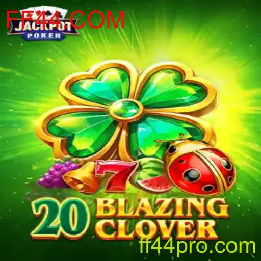 Descubra o Mundo de 20BlazingClover – O Jogo de Estratégia do Momento