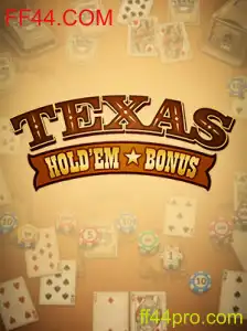Explorando o Texas Hold'em Bonus e a Plataforma FF44.COM